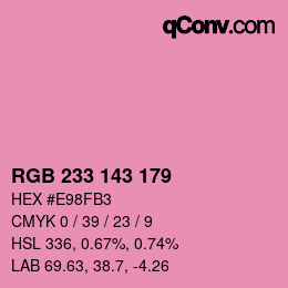 Color code: RGB 233 143 179 | qconv.com