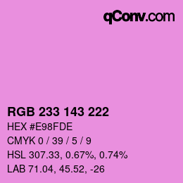 カラーコード: RGB 233 143 222 | qconv.com