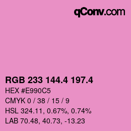 カラーコード: RGB 233 144.4 197.4 | qconv.com