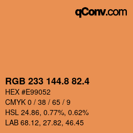 カラーコード: RGB 233 144.8 82.4 | qconv.com