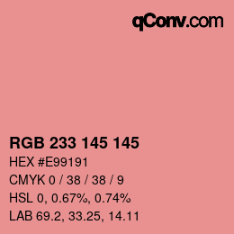 Color code: RGB 233 145 145 | qconv.com