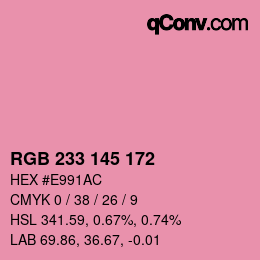 カラーコード: RGB 233 145 172 | qconv.com