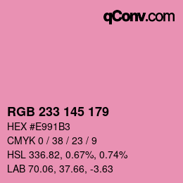 Color code: RGB 233 145 179 | qconv.com
