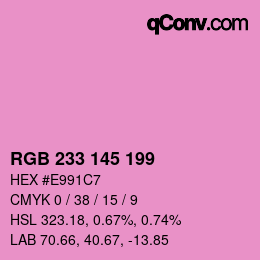 Color code: RGB 233 145 199 | qconv.com