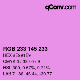カラーコード: RGB 233 145 233 | qconv.com