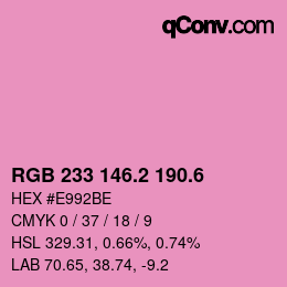 カラーコード: RGB 233 146.2 190.6 | qconv.com