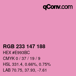 Color code: RGB 233 147 188 | qconv.com