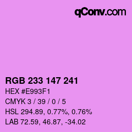 Color code: RGB 233 147 241 | qconv.com