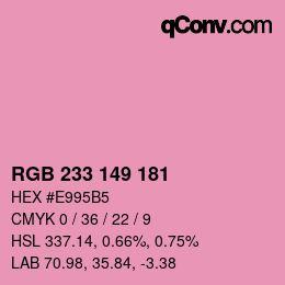 Color code: RGB 233 149 181 | qconv.com