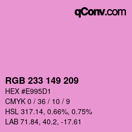 Color code: RGB 233 149 209 | qconv.com