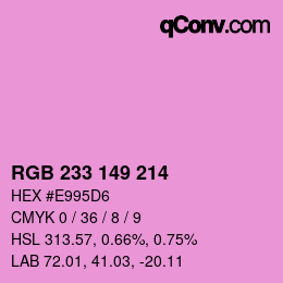 Color code: RGB 233 149 214 | qconv.com