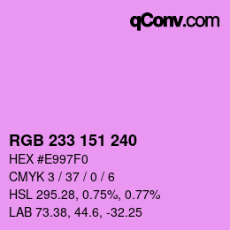 Color code: RGB 233 151 240 | qconv.com