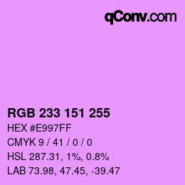 Color code: RGB 233 151 255 | qconv.com