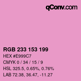 Color code: RGB 233 153 199 | qconv.com