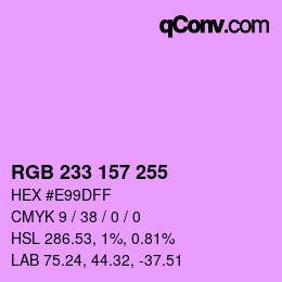 Color code: RGB 233 157 255 | qconv.com