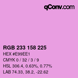 Color code: RGB 233 158 225 | qconv.com