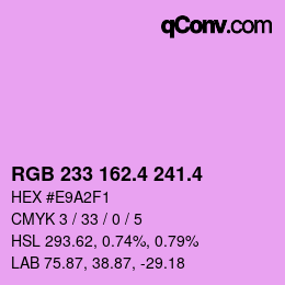 カラーコード: RGB 233 162.4 241.4 | qconv.com