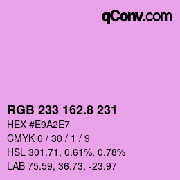 カラーコード: RGB 233 162.8 231 | qconv.com