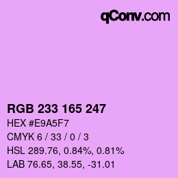 Color code: RGB 233 165 247 | qconv.com