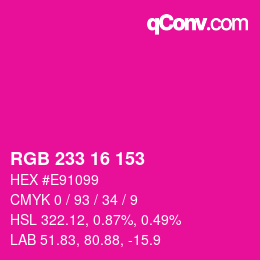 Color code: RGB 233 16 153 | qconv.com