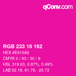 Color code: RGB 233 16 162 | qconv.com