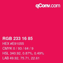 Color code: RGB 233 16 85 | qconv.com