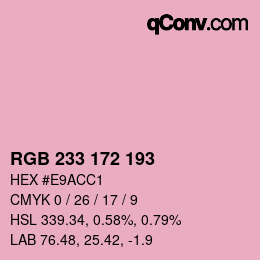 Color code: RGB 233 172 193 | qconv.com