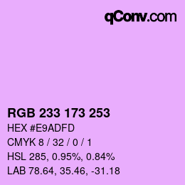 Color code: RGB 233 173 253 | qconv.com