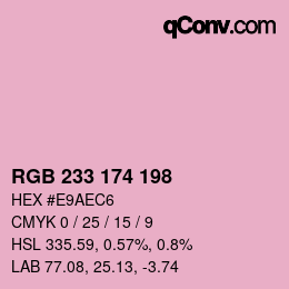 カラーコード: RGB 233 174 198 | qconv.com