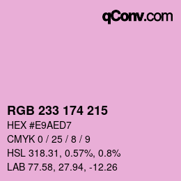 Color code: RGB 233 174 215 | qconv.com