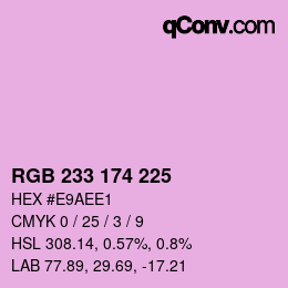 Color code: RGB 233 174 225 | qconv.com