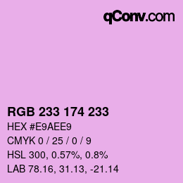 Color code: RGB 233 174 233 | qconv.com