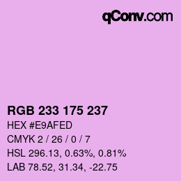 Color code: RGB 233 175 237 | qconv.com