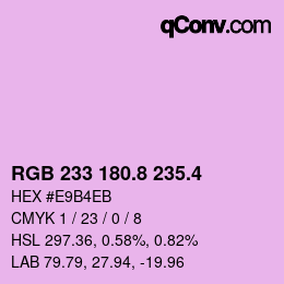 カラーコード: RGB 233 180.8 235.4 | qconv.com