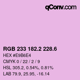 カラーコード: RGB 233 182.2 228.6 | qconv.com