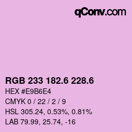 カラーコード: RGB 233 182.6 228.6 | qconv.com