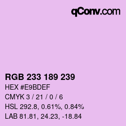 Color code: RGB 233 189 239 | qconv.com