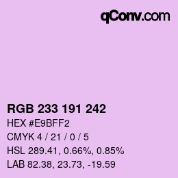Color code: RGB 233 191 242 | qconv.com
