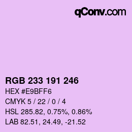 Color code: RGB 233 191 246 | qconv.com