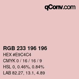 Color code: RGB 233 196 196 | qconv.com