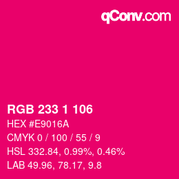 カラーコード: RGB 233 1 106 | qconv.com
