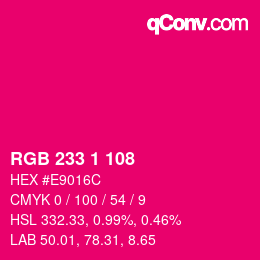 Color code: RGB 233 1 108 | qconv.com