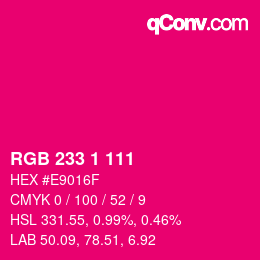 Color code: RGB 233 1 111 | qconv.com