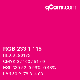 Color code: RGB 233 1 115 | qconv.com