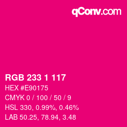 Color code: RGB 233 1 117 | qconv.com