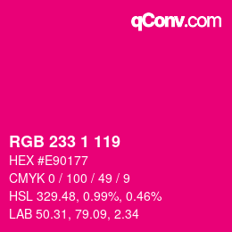 Color code: RGB 233 1 119 | qconv.com