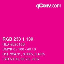 カラーコード: RGB 233 1 139 | qconv.com