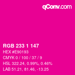 カラーコード: RGB 233 1 147 | qconv.com