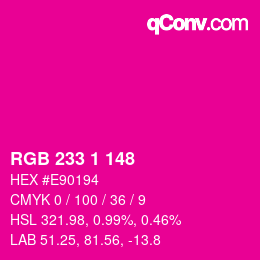 Color code: RGB 233 1 148 | qconv.com