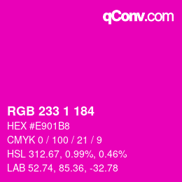 Color code: RGB 233 1 184 | qconv.com